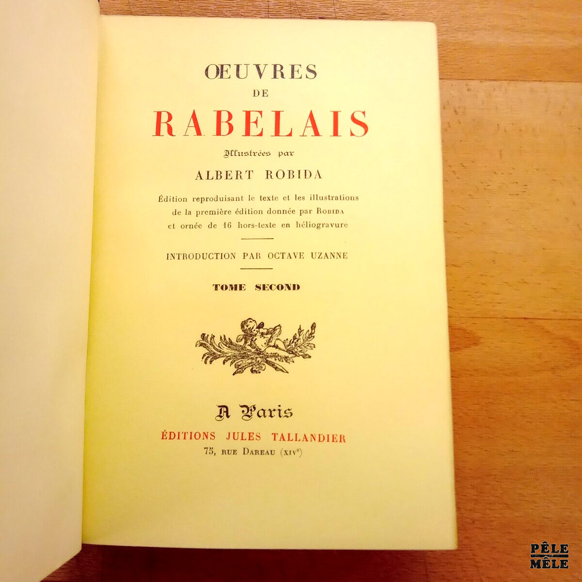 Œuvres de Rabelais - Illustrations de Robida / En deux tomes / Chez Jules Tallandier 1903 – Image 6