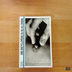 Une encyclopédie du nu au cinéma - Alain Bergala / Jacques Déniel / Patrick Leboutte (Editions Yellow Now)