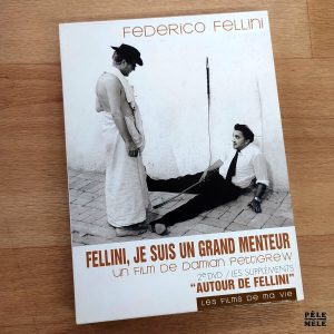 "Fellini, je suis un Grand Menteur" de Damian Pettigrew / 2 dvds