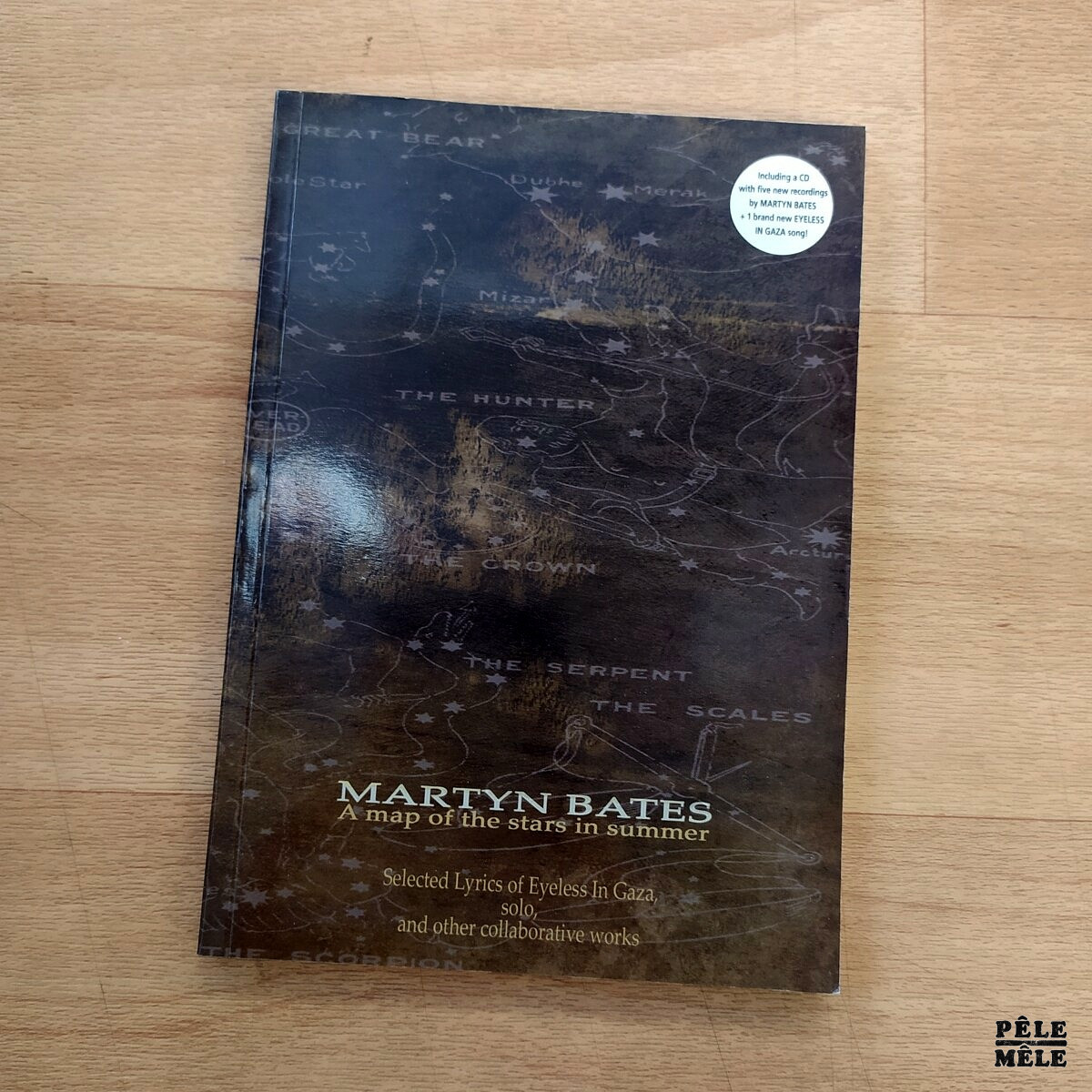 Martyn Bates "A Map of the Stars in Summer - Selected Lyrics of Eyeless in Gaza, Solo and Other Collaborative Works" (MOMENTS, 2008)