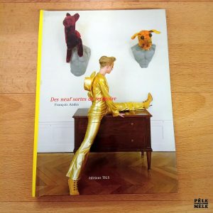 Des neuf sortes de territoire - François Andes (Editions TH. S)