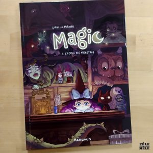 Lylian / Molinatti "Magic 3. L'École des Monstres" (DARGAUD, 2024)