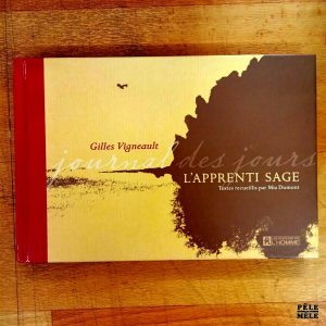 L'apprenti sage - Gilles Vigneault (Les éditions de L'homme)