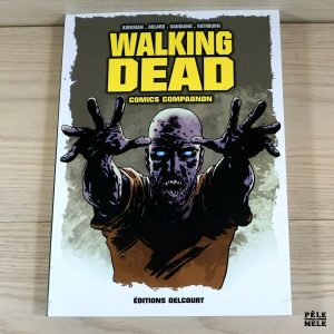 Walking Dead comics compagnon - Robert Kirkman, Charlie Adlard