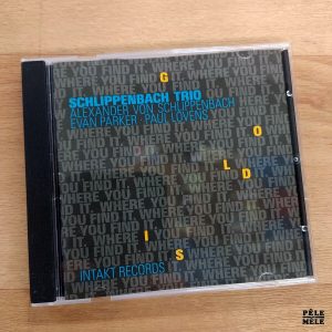 Schlippenbach Trio "Gold is Where You Find It" (INTAKT, 2008)