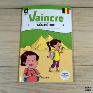 Vaincre : Géométrie 4 Primaire - Erasme