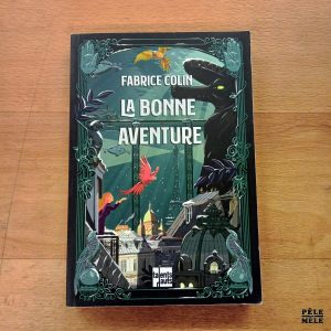 La bonne aventure - Fabrice Colin (Talents Hauts)