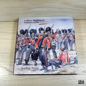 A Most Desperate Undertaking: The British Army in the Crimea, 1854-56 - Alastair William Massie