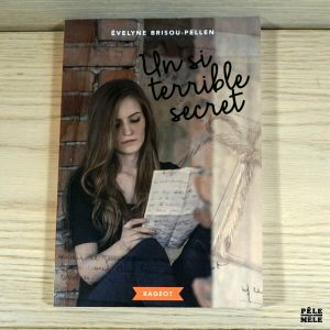 Un si terrible secret - Evelyne Brisou-Pellen