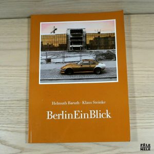 BerlinEinBlick : Galerie im Körnerpark, Berlin-Neukölln, 11. April - 3 mai 1987 - Helmuth Baruth, Klaus Steinke
