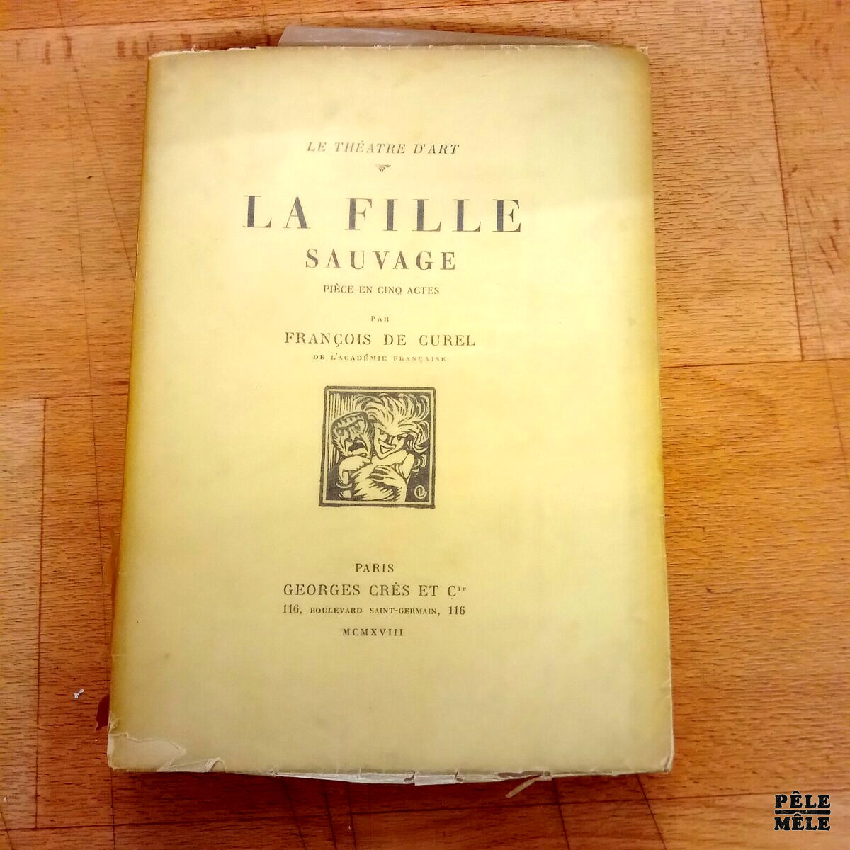 La fille sauvage - François de Curel / George Drès et Cie 1943