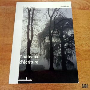 Châteaux d'écriture - George Poisson / Hervé Hôte (Honoré Clair)