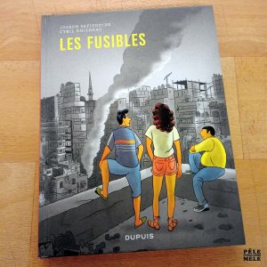 Les fusibles - Joseph Safieddine / Cyril Doisneau (Dupuis)