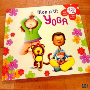 Mon p'tit Yoga - Cd Inclus (Formulette)