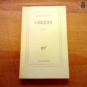 Creezy - Félicien Marceau / NRF Gallimard 1969 / Edition originale