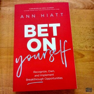 Bet on yourself - Ann Hiatt (Harper Collins)