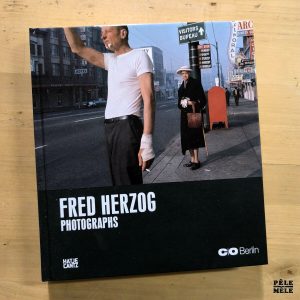 Stephen Waddell "Fred Herzog Photographs" (HATJE CANTZ,2011)