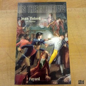 Les Thermidoriens - Jean Tulard (Fayard)