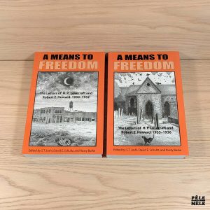 A Means to Freedom: The Letters of H. P. Lovecraft and Robert E. Howard: 1930-1932/ 1933-1936 - S. T. Joshi (Ed.), David E. Schultz (Ed.), Rusty Burke (Ed.)