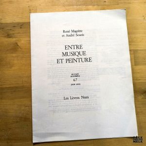 René Magritte et André Souris "Le Fait Accompli 67, Juin 1972 : Entre Musique et Peinture" (LES LEVRES NUES, 1972)