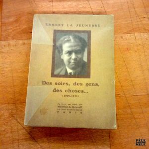 Des soirs, des gens, des choses... (1909-1911) - Ernest la Jeunesse (Maurice de Brunhoff)