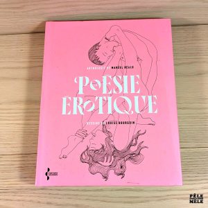 La poésie érotique - Marcel Béalu, Louise Bourgoin