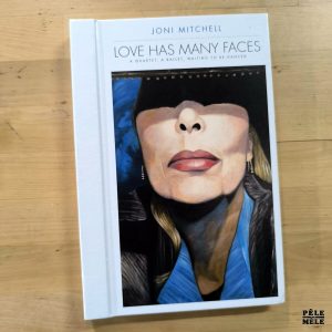 Joni Mitchell "Love Has Many Faces (a quartet, a ballet, waiting to be danced)" (RHINO, 2014) / 4 cds