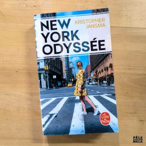 Kristopher Jansma "New York Odyssée" (LE LIVRE DE POCHE)