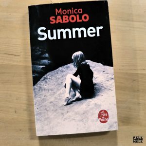 Monica Sabolo "Summer" (LE LIVRE DE POCHE)