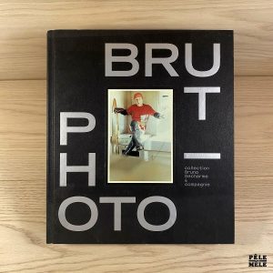 Photo - Brut - Collection Bruno Decharme & compagnie