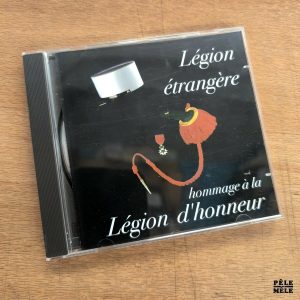 Marc Sury et Pierre Bardon "Légion Étrangère - Hommage à la Légion d'Honneur" (OMEGA STUDIO, 2002)