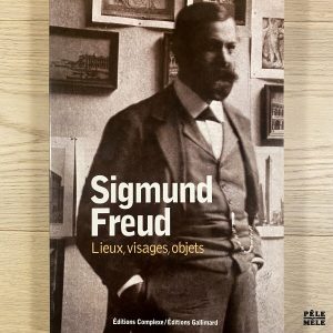 Sigmund Freud. Lieux, visages, objets - K. R. Eissler