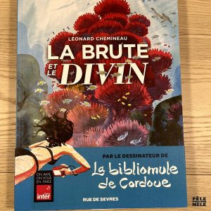 La Brute et le Divin - Léonard CHEMINEAU