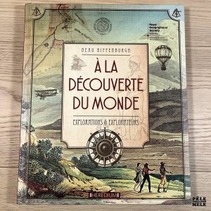 A la découverte du monde - explorations et explorateurs