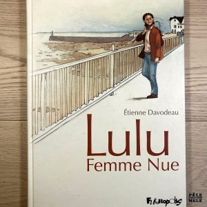 Lulu femme nue Intégrale - Etienne Davodeau