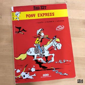 X. Fauche & J. Léturgie "Lucky Luke : Pony Express" / "Red Kit : Pony Express" (YKY) EN TURC - TÜRKÇE
