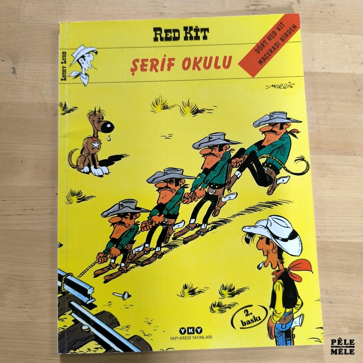 Morris "Lucky Luke : la Ballade des Dalton (et autres histoires)" / "Red Kit : Serif Okulu" (YKY) EN TURC - TÜRKÇE