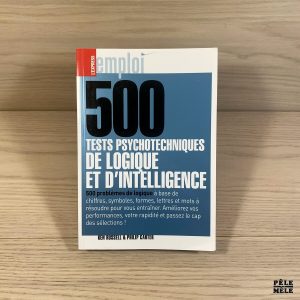 500 tests psychotechniques de logique et d'intelligence