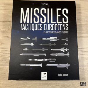 Missiles tactiques européens - les cent premières années d'histoire