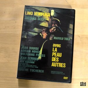 "Avec la peau des autres" - Jacques Deray