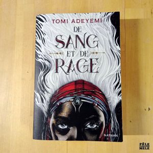 "De sang et de rage" - Tomi Adeyemi (Nathan)
