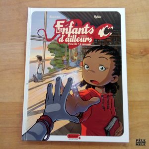 "Les enfants d'ailleurs, Tome 1: Le passage" - Bannister, Nykko (Dupuis, Punaise)