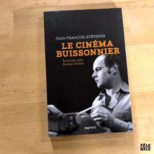Jean-François Stévenin "Le Cinéma Buissonier - Entretien avec Romain Sublon" (CAPRICCI, 2025)