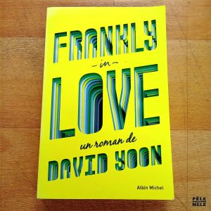 Frankly in love - David Yoon (Albin Michel)