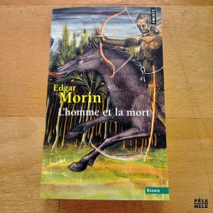 L'homme et la mort - Edgar Morin (Points)