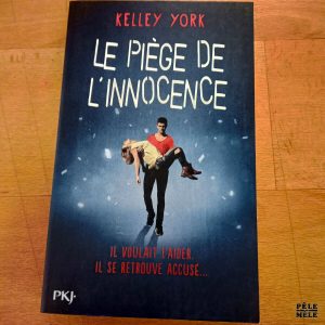 Le piège de l'innocence - Kelley York (PKJ)