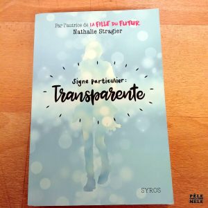 Signe particulier: transparente - Nathalie Stragier (Syros)