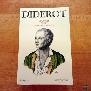 Œuvres Tome IV Esthétique - Théâtre - Diderot (Bouquins)