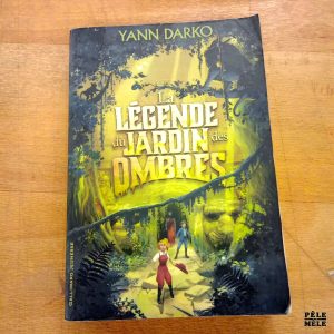 La légende du Jardin des Ombres - Yann Darko (Gallimard)