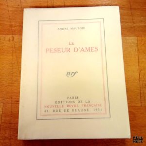 Le peseur d'âmes - André Maurois (NRF 1931)